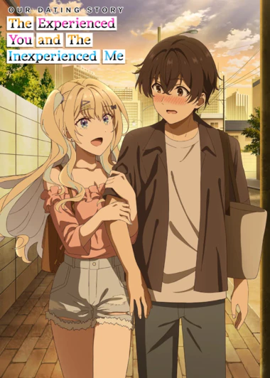 Keikenzumi na Kimi to, Keiken Zero na Ore ga, Otsukiai suru Hanashi.