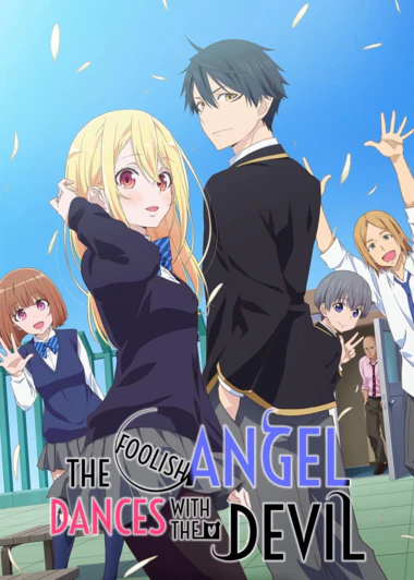 Oroka na Tenshi wa Akuma to Odoru