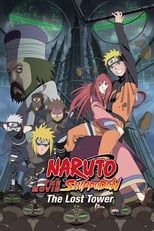 Naruto: Shippuuden Movie 4 ÃƒÂ¢Ã¢â€šÂ¬Ã¢â‚¬Å“ The Lost Tower