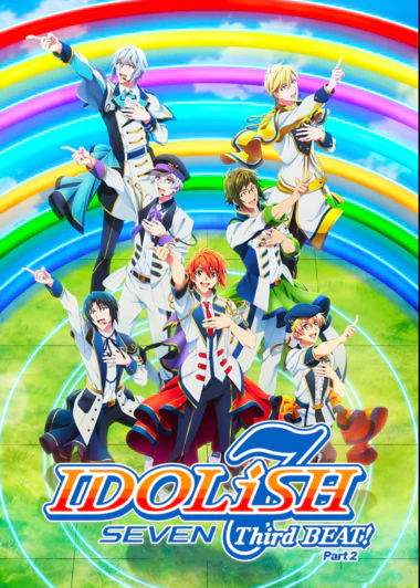 IDOLiSH7: Third Beat! Part 2