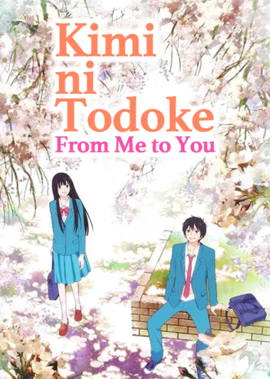 Kimi ni Todoke