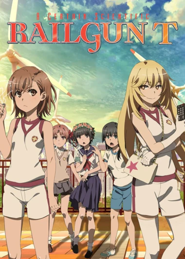 Toaru Kagaku no Railgun T