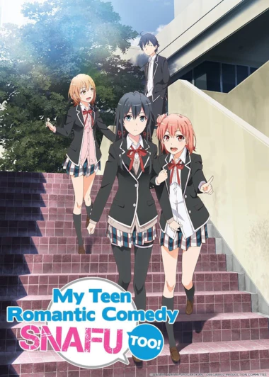 Yahari Ore no Seishun Love Comedy wa Machigatteiru. Zoku