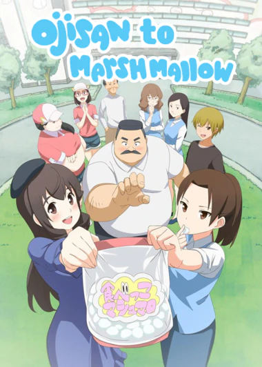 Ojisan to Marshmallow